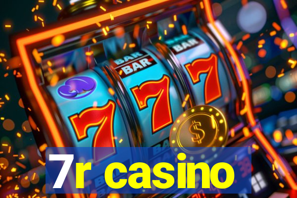 7r casino